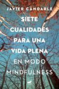 siete cualidades para una vida plena (ebook)-javier candarle-9789501508949 siete cualidades para una vida plena (ebook)-javier candarle-9789501508949