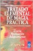 tratado elemental de magia practica: teoria, realizacion, adaptac ion-9789501709049 tratado elemental de magia practica: teoria, realizacion, adaptac ion-9789501709049