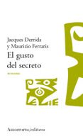 el gusto del secreto-jacques derrida-9789505187249 el gusto del secreto-jacques derrida-9789505187249