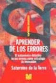 aprender de los errores: el tratamiento didactico de los errores como estrategia de innovacion-saturnino de la torre-9789505503049 aprender de los errores: el tratamiento didactico de los errores como estrategia de innovacion-saturnino de la torre-9789505503049