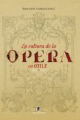 la cultura de la opera en chile 1829-2012 (ebook)-9789560101549 la cultura de la opera en chile 1829-2012 (ebook)-9789560101549