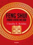 feng shui para vivir mejor (ebook)-claudia e. roldan-9789588870649 feng shui para vivir mejor (ebook)-claudia e. roldan-9789588870649
