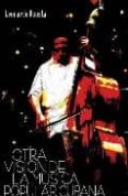 otra vision de la musica popular cubana-leonardo acosta-9789591008749 otra vision de la musica popular cubana-leonardo acosta-9789591008749