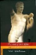 hermes y su hijos. imagenes y vivencias de la locura a la curacio n-rafael lopez pedraza-9789686757149 hermes y su hijos. imagenes y vivencias de la locura a la curacio n-rafael lopez pedraza-9789686757149