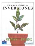 fundamentos de inversiones (10ª ed.)-lawrence j. gitman-michael d. joehnk-9789702615149 fundamentos de inversiones (10ª ed.)-lawrence j. gitman-michael d. joehnk-9789702615149