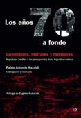 los años 70 a fondo. guerrilleros, militares y familiares (ebook)-9789871984749 los años 70 a fondo. guerrilleros, militares y familiares (ebook)-9789871984749