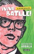 viva batlle! (ebook)-9789974888449 viva batlle! (ebook)-9789974888449
