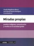 miradas propias-claudia magallanes blanco-9789978551349 miradas propias-claudia magallanes blanco-9789978551349