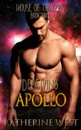 DECEIVING APOLLO: THE ALIEN KING'S FAKE BRIDE  (edición en inglés)