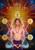 FIVE DAILY RA ASCENDING PRACTICE