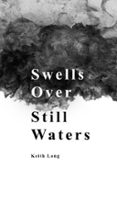 Descarga gratuita de libros electrónicos - libro de texto SWELLS OVER STILL WATERS 9798330485949 de KEITH LONG