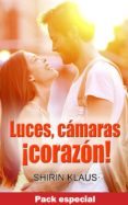luces, cámaras, ¡corazón! (pack completo) (ebook)-cdlap00008349 luces, cámaras, ¡corazón! (pack completo) (ebook)-cdlap00008349