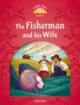 classic tales second edition: classic tales level 2 the fisherman and his wife: pack 2ed-9780194239059 classic tales second edition: classic tales level 2 the fisherman and his wife: pack 2ed-9780194239059