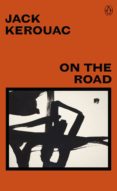 on the road-jack kerouac-9780241347959 on the road-jack kerouac-9780241347959