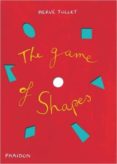 the game shapes game-herve tullet-9780714869759 the game shapes game-herve tullet-9780714869759