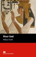 macmillan readers intermediate: river god-wilbur smith-9781405073059 macmillan readers intermediate: river god-wilbur smith-9781405073059