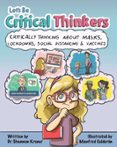 LET'S BE CRITICAL THINKERS
