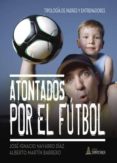 atontados por el futbol (ebook)-9781635031959 atontados por el futbol (ebook)-9781635031959