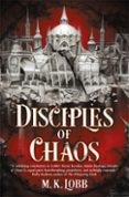 DISCIPLES OF CHAOS  (edición en inglés)