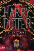 harry potter volume 4: harry potter et la coupe de feu -j.k. rowling-9782070643059 harry potter volume 4: harry potter et la coupe de feu -j.k. rowling-9782070643059