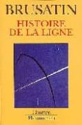 histoire de la ligne-manlio brusatin-9782080800459 histoire de la ligne-manlio brusatin-9782080800459
