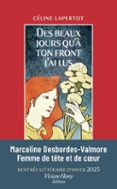 Descarga gratuita de libros de la serie. DES BEAUX JOURS QU'À TON FRONT J'AI LUS