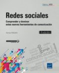 redes sociales: comprender y dominar estas nuevas herramientos de comunicacion (4ª ed.)-romain rissoan-9782409005459 redes sociales: comprender y dominar estas nuevas herramientos de comunicacion (4ª ed.)-romain rissoan-9782409005459
