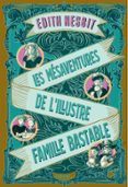 LES MÉSAVENTURES DE L'ILLUSTRE FAMILLE BASTABLE  (edición en francés)