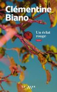 UN ÉCLAT ROUGE  (edición en francés)