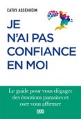 JE N'AI PAS CONFIANCE EN MOI