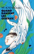 QUAND DANSENT LES OISEAUX