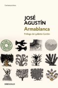 armablanca (ebook)-jose agustin-9786073122559 armablanca (ebook)-jose agustin-9786073122559