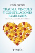 trauma, vinculo y constelaciones familiares (ebook)-9786077474159 trauma, vinculo y constelaciones familiares (ebook)-9786077474159