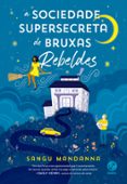 Descargar libros de texto gratuitos ebooks A SOCIEDADE SUPERSECRETA DE BRUXAS REBELDES
				EBOOK (edición en portugués) MOBI iBook FB2 9786559813759 (Spanish Edition) de SANGU MANDANNA