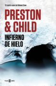 infierno de hielo (gideon crew 4) (ebook)-douglas preston-lincoln child-9788401018459 infierno de hielo (gideon crew 4) (ebook)-douglas preston-lincoln child-9788401018459