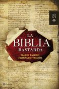 la biblia bastarda-mario tascon-fernando tascon-9788408112259 la biblia bastarda-mario tascon-fernando tascon-9788408112259