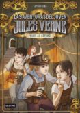las aventuras del joven jules verne & cia 3: viaje al abismo-9788408147459 las aventuras del joven jules verne & cia 3: viaje al abismo-9788408147459