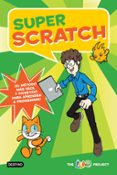 super scratch: ¡el metodo mas facil y divertido para aprender a programar!-9788408191759 super scratch: ¡el metodo mas facil y divertido para aprender a programar!-9788408191759