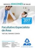 facultativo especialista de área del servicio aragonés de salud. test del temario común-9788414207659 facultativo especialista de área del servicio aragonés de salud. test del temario común-9788414207659