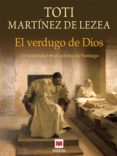 el verdugo de dios (ebook)-toti martinez de lezea-9788415120759 el verdugo de dios (ebook)-toti martinez de lezea-9788415120759