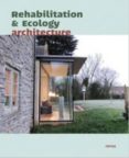 rehabilitation & ecology architecture-9788415223559 rehabilitation & ecology architecture-9788415223559