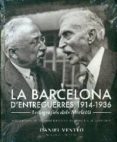la barcelona d entreguerres 1914-1936-daniel venteo-9788415232759 la barcelona d entreguerres 1914-1936-daniel venteo-9788415232759