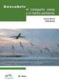 descubrir el transporte aereo y el medio ambiente-9788415616559 descubrir el transporte aereo y el medio ambiente-9788415616559