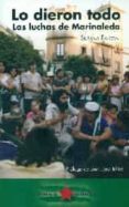 lo dieron todo: las luchas de marinaleda-susana falcon tomu-9788415674559 lo dieron todo: las luchas de marinaleda-susana falcon tomu-9788415674559