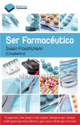 ser farmaceutico-susana frouchtmann-9788415750659 ser farmaceutico-susana frouchtmann-9788415750659