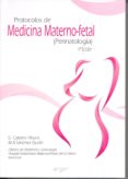 protocolos medicina materno-fetal (perinatologia) (4ª ed.)-lluis cabero i roura-maria angeles sanchez duran-9788415950059 protocolos medicina materno-fetal (perinatologia) (4ª ed.)-lluis cabero i roura-maria angeles sanchez duran-9788415950059
