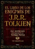 el libro de los enigmas de j.r.r. tolkien-tim dedopulos-9788416220359 el libro de los enigmas de j.r.r. tolkien-tim dedopulos-9788416220359