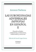 las subordinadas adverbiales impropias en español, ii (ebook)-9788416230259 las subordinadas adverbiales impropias en español, ii (ebook)-9788416230259