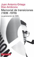 memorial de transiciones (1939-1978)-juan antonio ortega y diaz ambrona-9788416252459 memorial de transiciones (1939-1978)-juan antonio ortega y diaz ambrona-9788416252459
