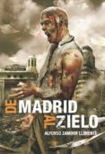 de madrid al zielo-alfonso zamora llorente-9788416436859 de madrid al zielo-alfonso zamora llorente-9788416436859